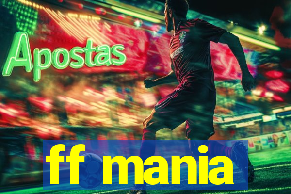 ff mania